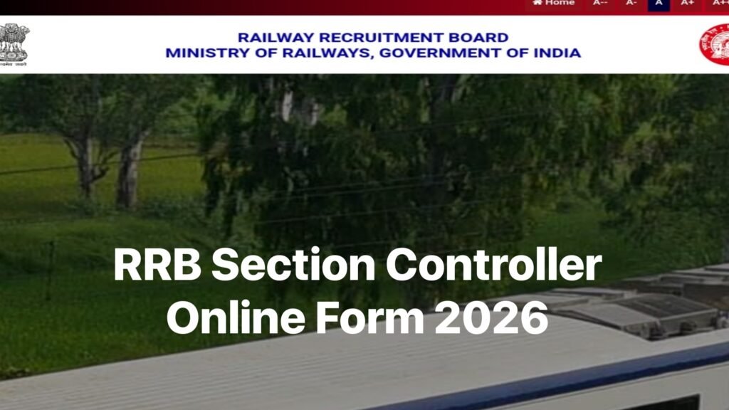 RRB Section Controller Online Form 2026 CEN 03/2026 - Documents, Form Last Date